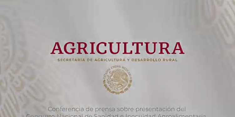 Anuncian Agricultura y Consejo Nacional Agropecuario 1er Congreso Nacional de Sanidad e Inocuidad Agroalimentaria