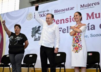 La presidenta Claudia Sheinbaum y el gobernador Durazo respaldan a más de 70 mil mujeres sonorenses con Pensión Bienestar